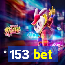 153 bet